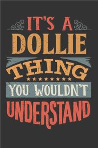 Its A Dollie Thing You Wouldnt Understand