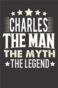 Charles The Man The Myth The Legend