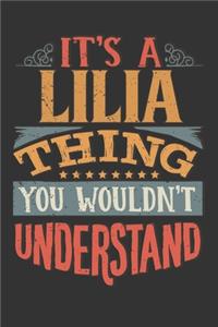 Its A Lilia Thing You Wouldnt Understand