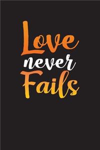 Love Never Fails