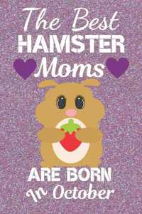 The Best Hamster Moms Are Born In October