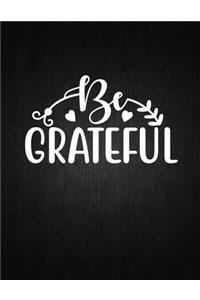 Be grateful