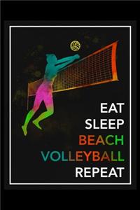 Eat Sleep Beach Volleyball Repeat