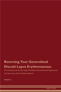 Reversing Your Generalized Discoid Lupus Erythematosus