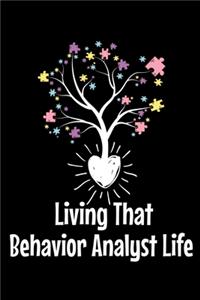 Living That Behavior Analyst Life