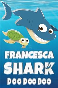 Francesca Shark Doo Doo Doo