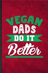 Vegan Dads Do It Better