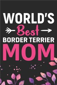 World's Best Border Terrier Mom