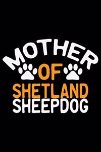 Mother Of Shetland Sheepdog