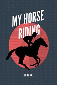 My Horse Riding Journal