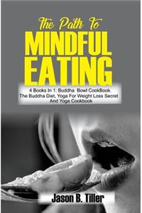 The Path to Mindful Eating