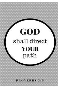 God Shall Direct Your Path