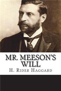 Mr. Meeson's Will