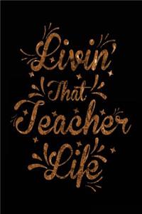 Livin' That Teacher Life