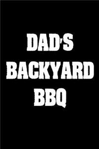 Dad's Backyard BBQ