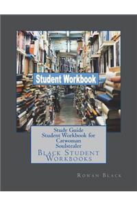 Study Guide Student Workbook for Catwoman Soulstealer