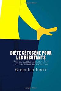 Diète cétogène pour les débutants