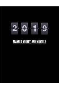 2019 Planner Weekly and Monthly