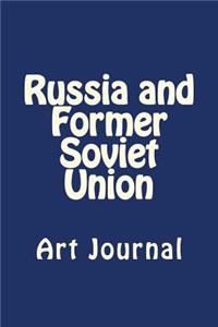 Russia and Former Soviet Union