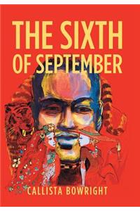 The Sixth of September