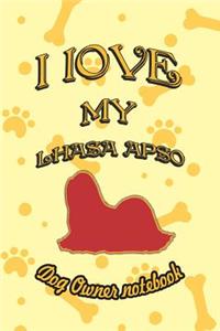 I Love My Lhasa Apso - Dog Owner Notebook