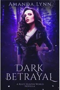 Dark Betrayal