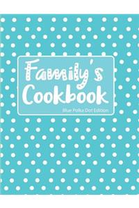 Family's Cookbook Blue Polka Dot Edition