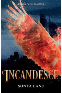 Incandesce