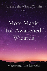More Magic for Awakened Wizards