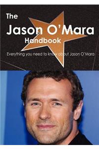 The Jason O'Mara Handbook - Everything You Need to Know about Jason O'Mara