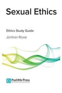 Sexual Ethics Study Guide