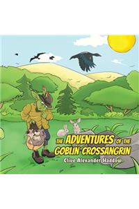 The Adventures of the Goblin Crossangrin