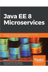 Java EE 8 Microservices