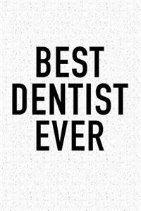 Best Dentist Ever