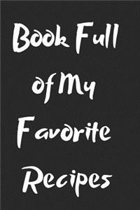 Book Full of My Favorite Recipes