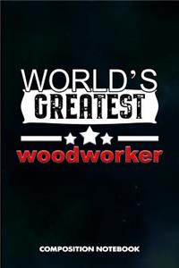 World's Greatest Woodworker