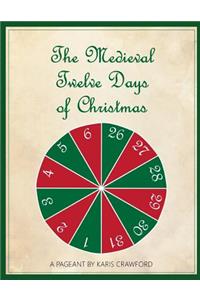 Medieval Twelve Days of Christmas