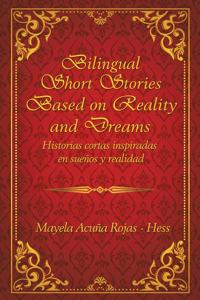 Bilingual Short Stories Based on Reality and Dreams