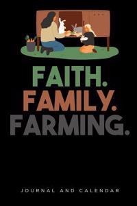 Faith. Family. Farming.