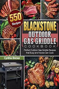 Blackstone Outdoor Gas Griddle Cookbook