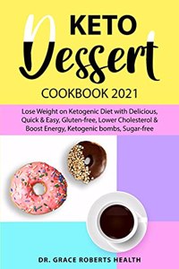 Keto Dessert Cookbook 2021