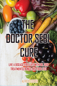 The Doctor Sebi Cure