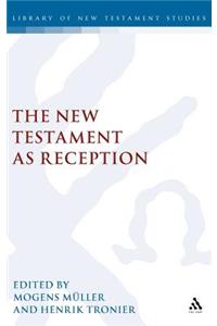New Testament as Reception