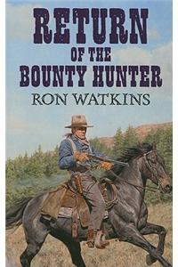 Return Of The Bounty Hunter