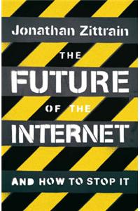 The Future of the Internet