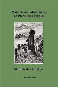 Manners and Monuments of Prehistoric Peoples
