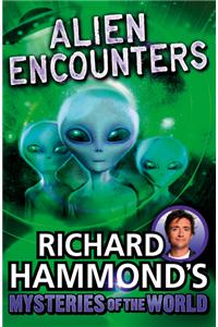 Richard Hammond's Mysteries of the World: Alien Encounters