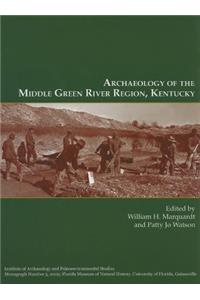 Archaeology of the Middle Green River Region, Kentucky