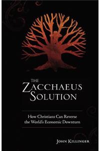 The Zacchaeus Solution