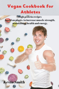 Vegan Cookbook for Athletes